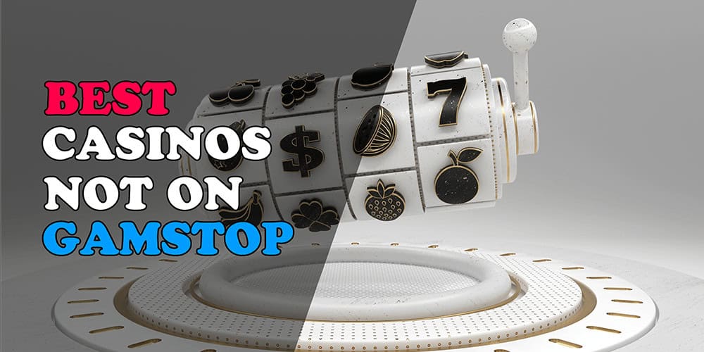 Exploring Casinos Not Listed on Gamstop A Guide for Enthusiasts Exploring Casinos Not Listed on Gamstop A Guide for Enthusiasts
